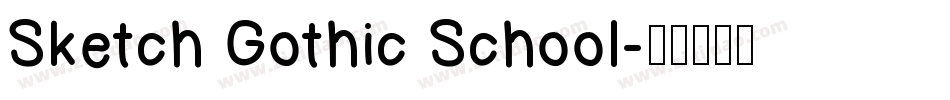 Sketch Gothic School字体转换